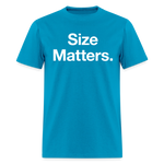 Load image into Gallery viewer, Size Matters Dark T-Shirt - turquoise
