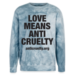 Load image into Gallery viewer, Love Means Anti-Cruelty Colorblast Crewneck Sweatshirt - ocean
