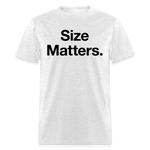 Load image into Gallery viewer, Size Matters T-Shirt - light heather gray
