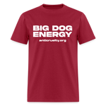 Load image into Gallery viewer, &quot;Big Dog Energy&quot; Unisex Classic T-Shirt - dark red

