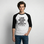 Load image into Gallery viewer, Love Means Anti-Cruelty Baseball T-Shirt - white/black
