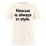 Load image into Gallery viewer, Rescue is always in style. T-Shirt - sweet cream heather

