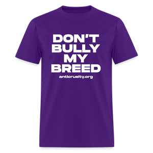 "Don't Bully My Breed" Unisex Classic T-Shirt - purple