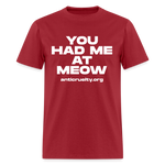 Load image into Gallery viewer, "You Had Me At Meow" Unisex Classic T-Shirt - dark red
