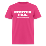 Load image into Gallery viewer, "Foster Fail" Unisex Classic T-Shirt - fuchsia
