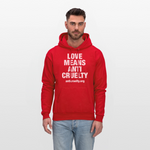 Load image into Gallery viewer, Love Means Anti-Cruelty Hoodie - red
