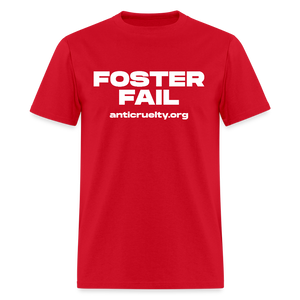 "Foster Fail" Unisex Classic T-Shirt - red