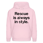 Load image into Gallery viewer, Rescue is always in style. Hoodie - pale pink
