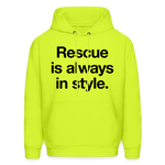 Load image into Gallery viewer, Rescue is always in style. Hoodie - safety green
