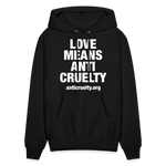 Load image into Gallery viewer, Love Means Anti-Cruelty Hoodie - black
