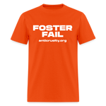 Load image into Gallery viewer, "Foster Fail" Unisex Classic T-Shirt - orange
