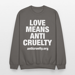 Load image into Gallery viewer, Love Means Anti-Cruelty Crewneck Sweatshirt - asphalt gray
