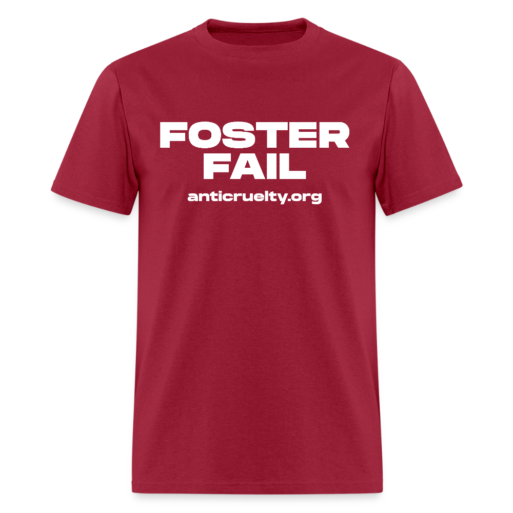 "Foster Fail" Unisex Classic T-Shirt - dark red