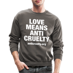 Load image into Gallery viewer, Love Means Anti-Cruelty Crewneck Sweatshirt - asphalt gray
