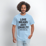 Load image into Gallery viewer, Love Means Anti-Cruelty T-Shirt - powder blue
