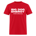 Load image into Gallery viewer, &quot;Big Dog Energy&quot; Unisex Classic T-Shirt - red
