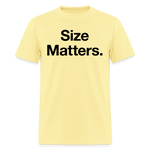 Load image into Gallery viewer, Size Matters T-Shirt - cornsilk
